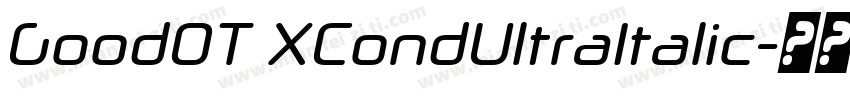 GoodOT XCondUltraItalic字体转换